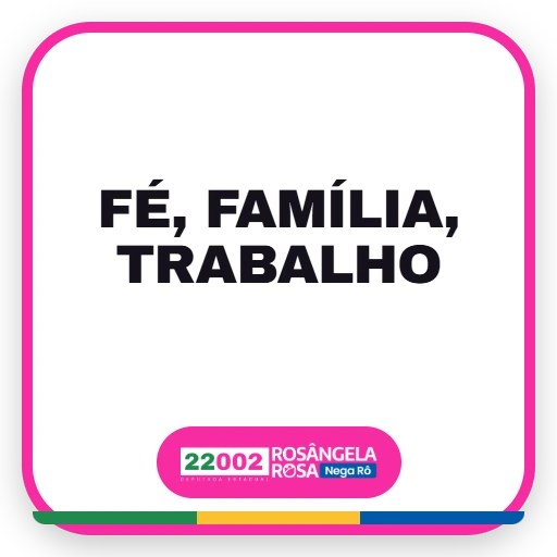 Fé, família, trabalho